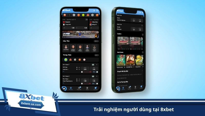 trải nghiệm người dùng tại 8xbet